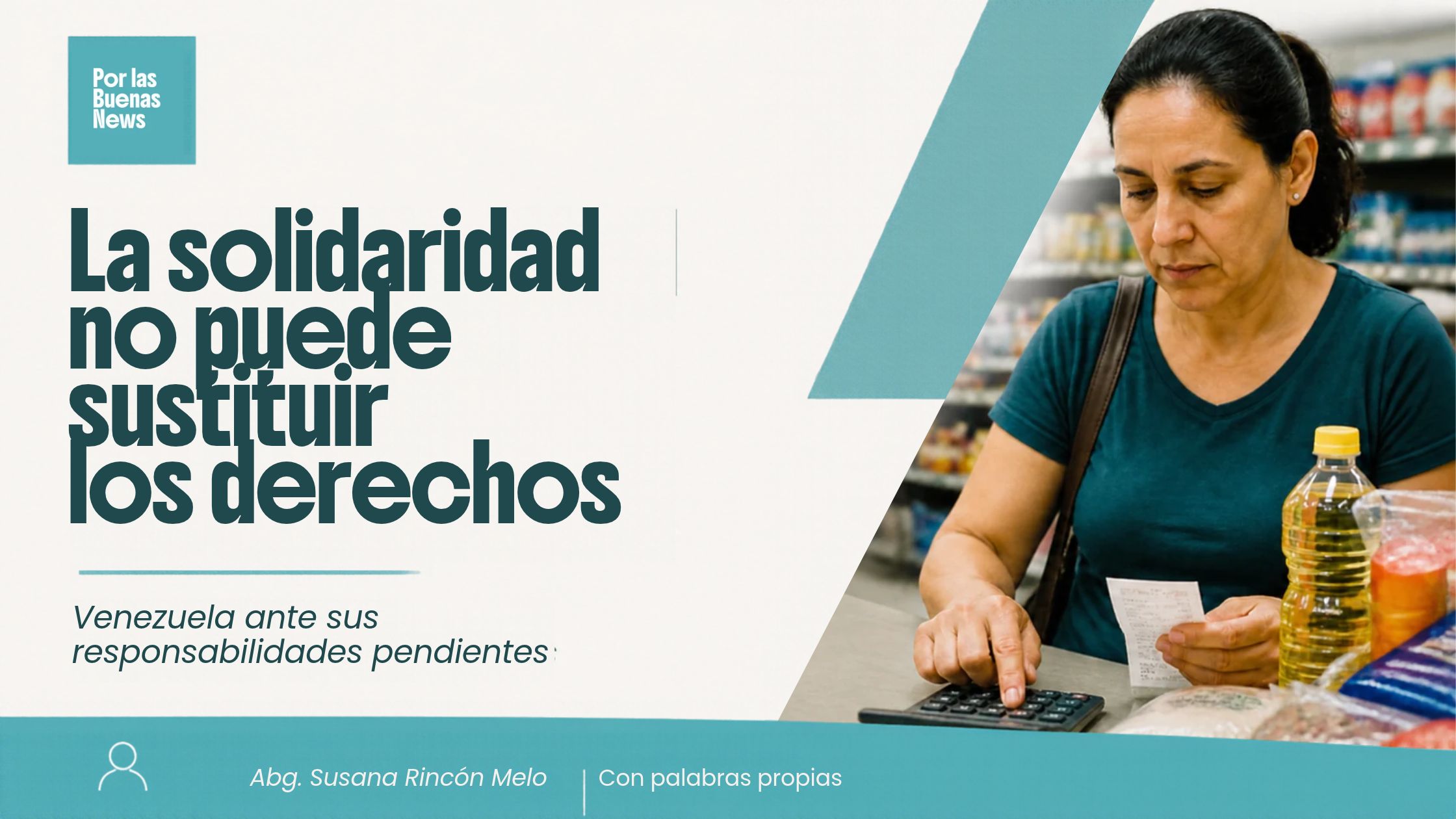 La solidaridad no puede sustituir los derechos